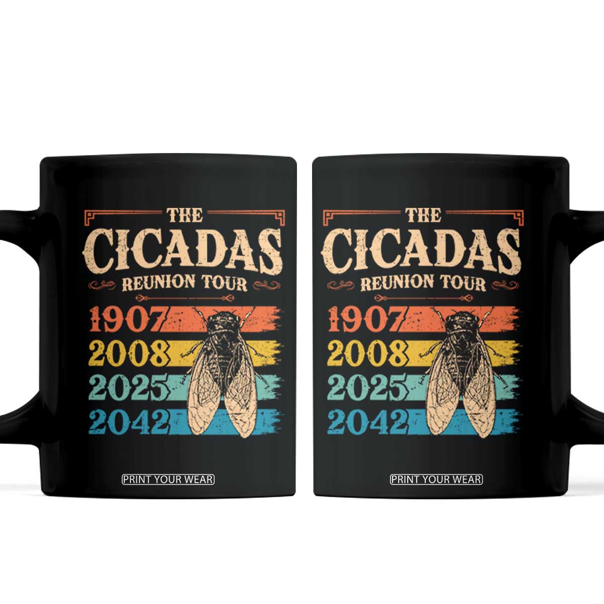Funny Cicada Brood XIV 2025 Coffee Mug Periodical Cicada Tour 1907 2008 2042 TS11 Black Print Your Wear