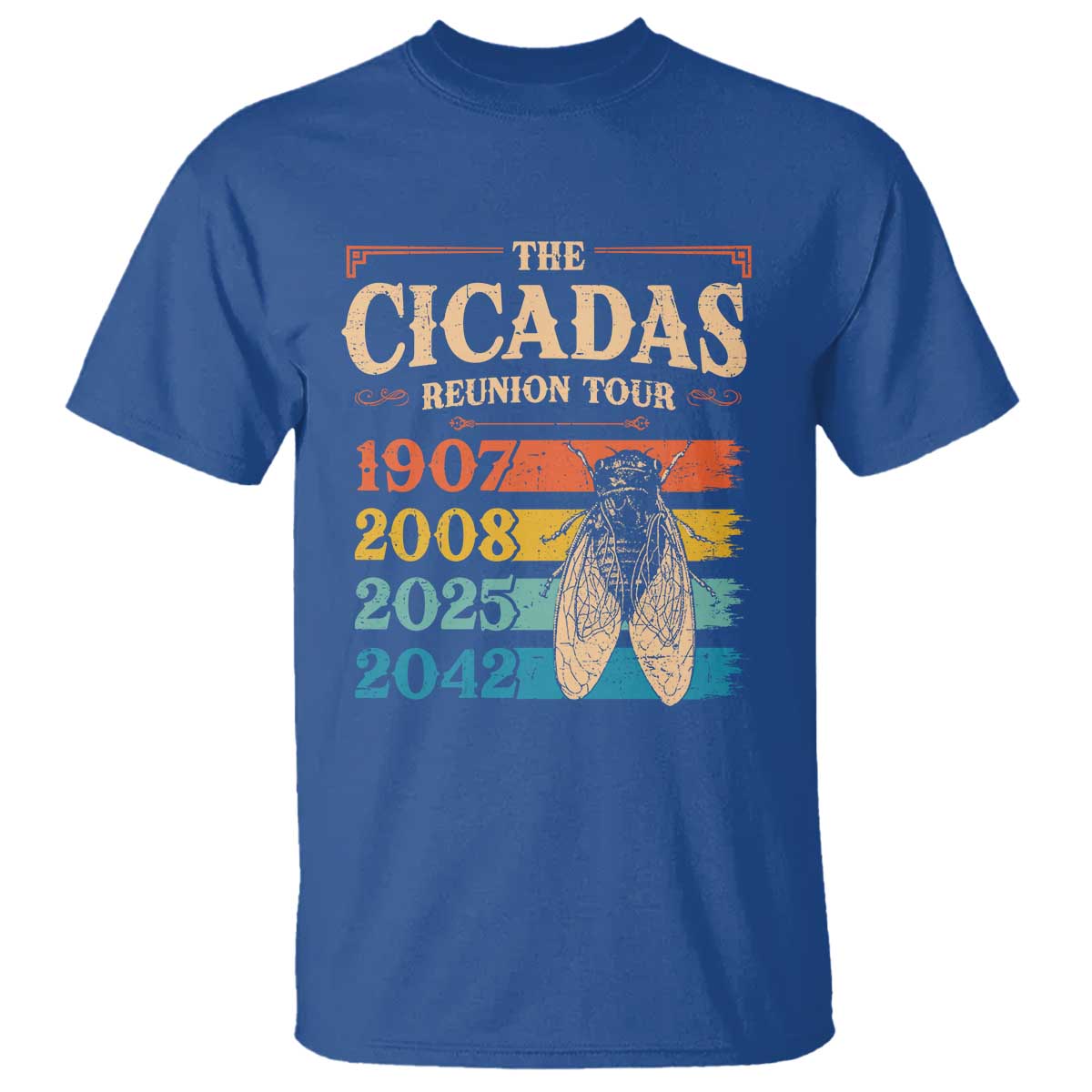 Funny Cicada Brood XIV 2025 T Shirt Periodical Cicada Tour 1907 2008 2042 TS11 Royal Blue Print Your Wear