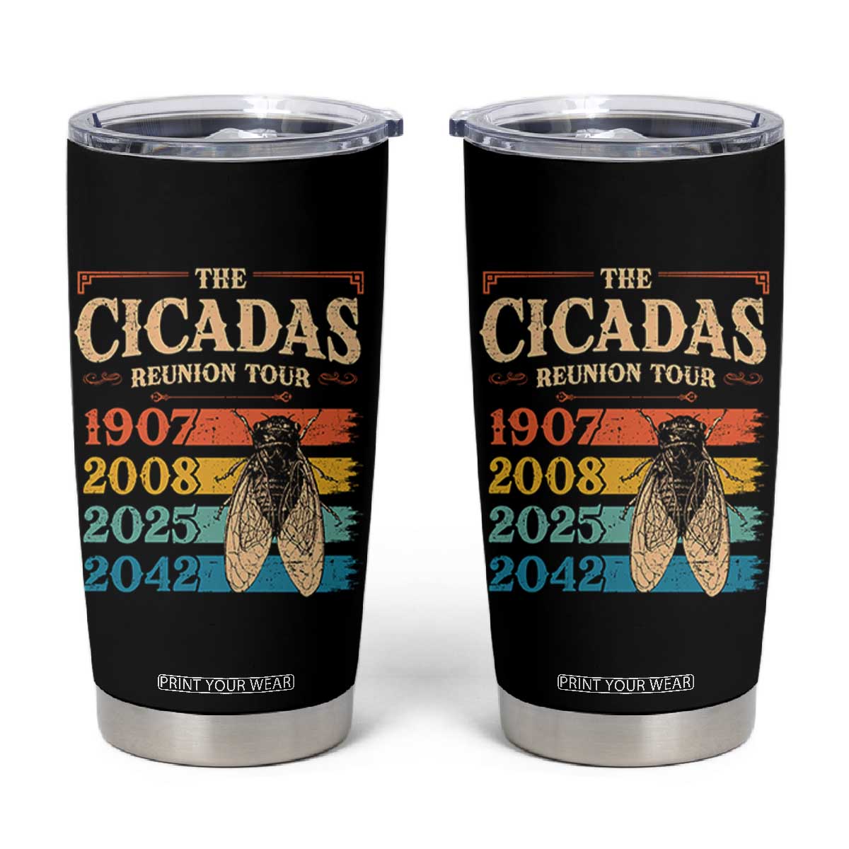 Funny Cicada Brood XIV 2025 Tumbler Cup Periodical Cicada Tour 1907 2008 2042 TS11 Black Print Your Wear