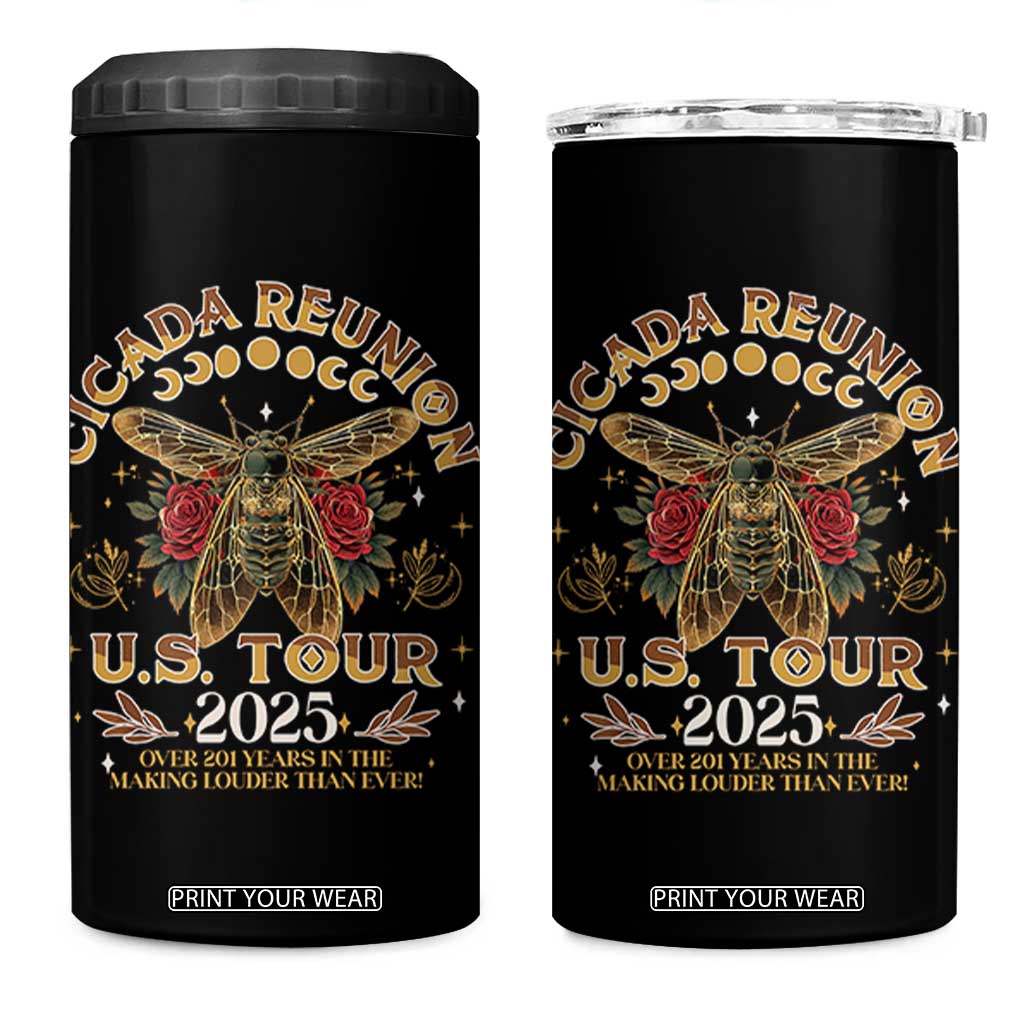 Funny Cicada Reunion US Tour 2025 4 in 1 Can Cooler Tumbler Over 201 Years In The Making Louder Than Ever TS11 One Size: 16 oz Black Print Your Wear