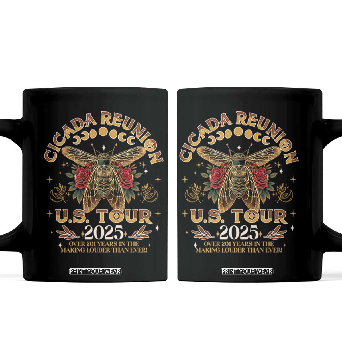 Funny Cicada Reunion US Tour 2025 Coffee Mug Over 201 Years In The Making Louder Than Ever TS11 Black Print Your Wear