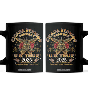 Funny Cicada Reunion US Tour 2025 Coffee Mug Over 201 Years In The Making Louder Than Ever TS11 Black Print Your Wear