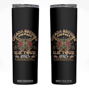 Funny Cicada Reunion US Tour 2025 Skinny Tumbler Over 201 Years In The Making Louder Than Ever TS11 Black Print Your Wear