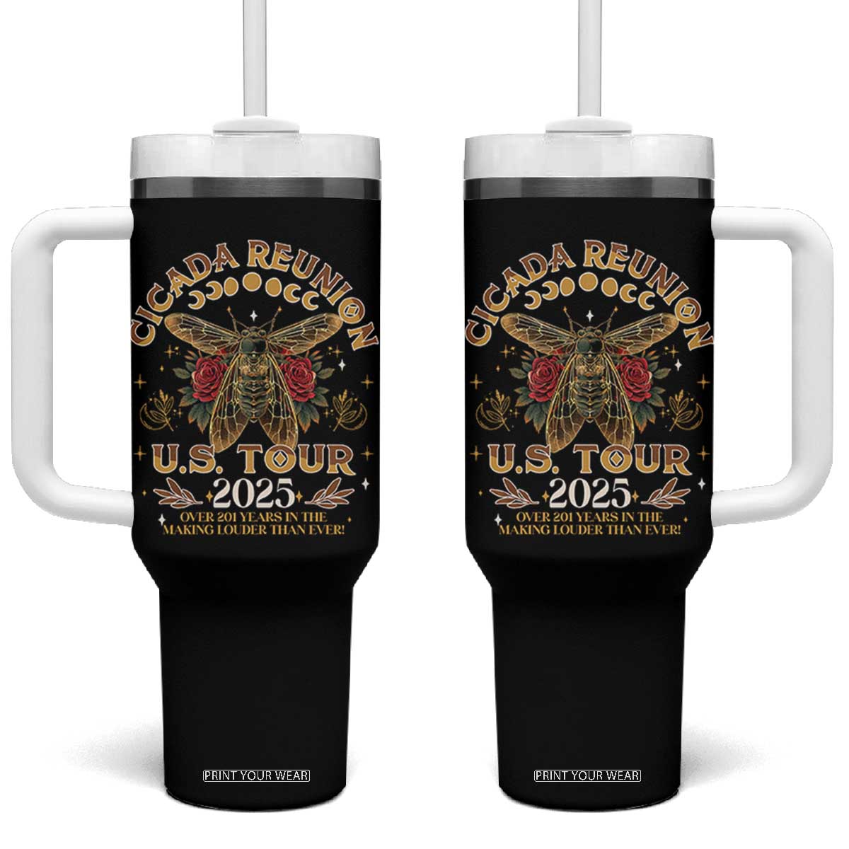 Funny Cicada Reunion US Tour 2025 Tumbler With Handle Over 201 Years In The Making Louder Than Ever TS11 One Size: 40 oz Black Print Your Wear