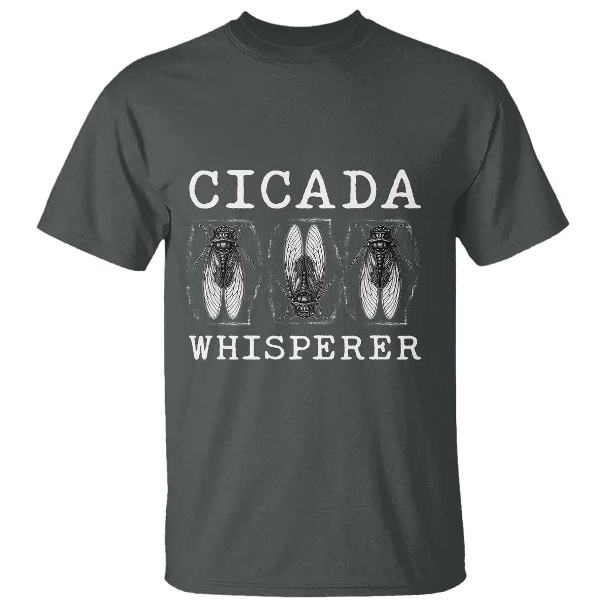 Funny Cicada Whisperer T Shirt Periodical Cicada Swarm TS11 Dark Heather Print Your Wear