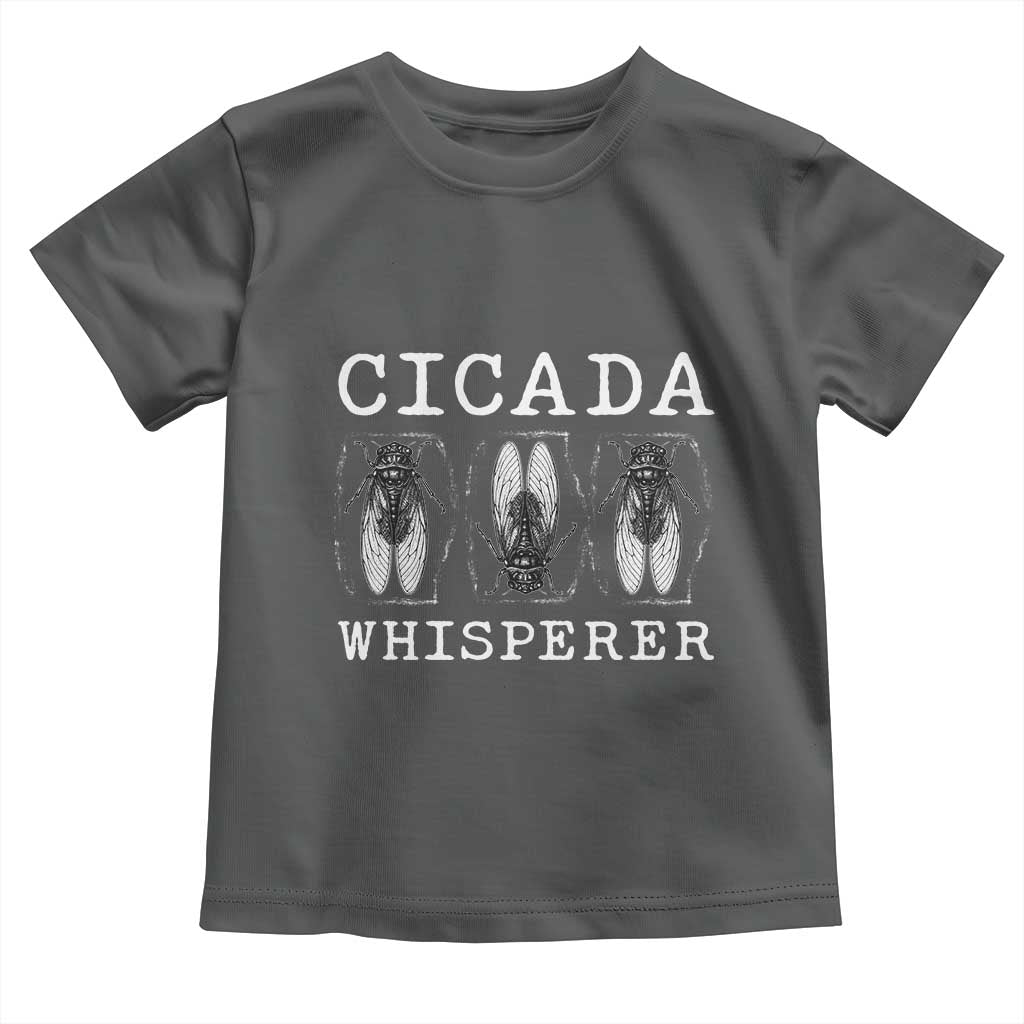 Funny Cicada Whisperer Toddler T Shirt Periodical Cicada Swarm TS11 Dark Heather Print Your Wear