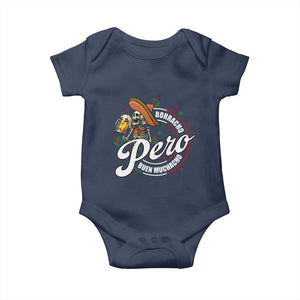 Funny Cinco De Mayo Baby Onesie Borracho Pero Buen Muchacho Mexican Skeleton With Beers TS11 Navy Print Your Wear
