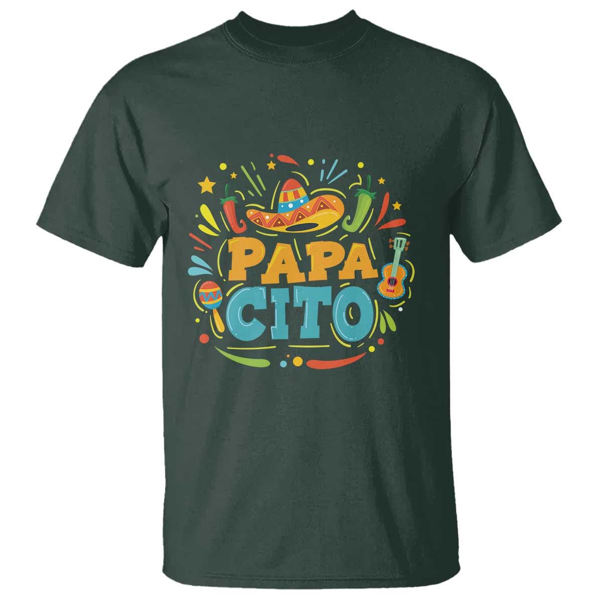 Funny Cinco De Mayo Father's Day Mexican Papacito T Shirt Sombrero Hat TS11 Dark Forest Green Print Your Wear