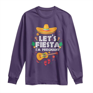 Funny Cinco De Mayo Pregnancy Announcement Long Sleeve Shirt Let's Fiesta I'm Pregnant Mexico Festival TS11 Purple Print Your Wear