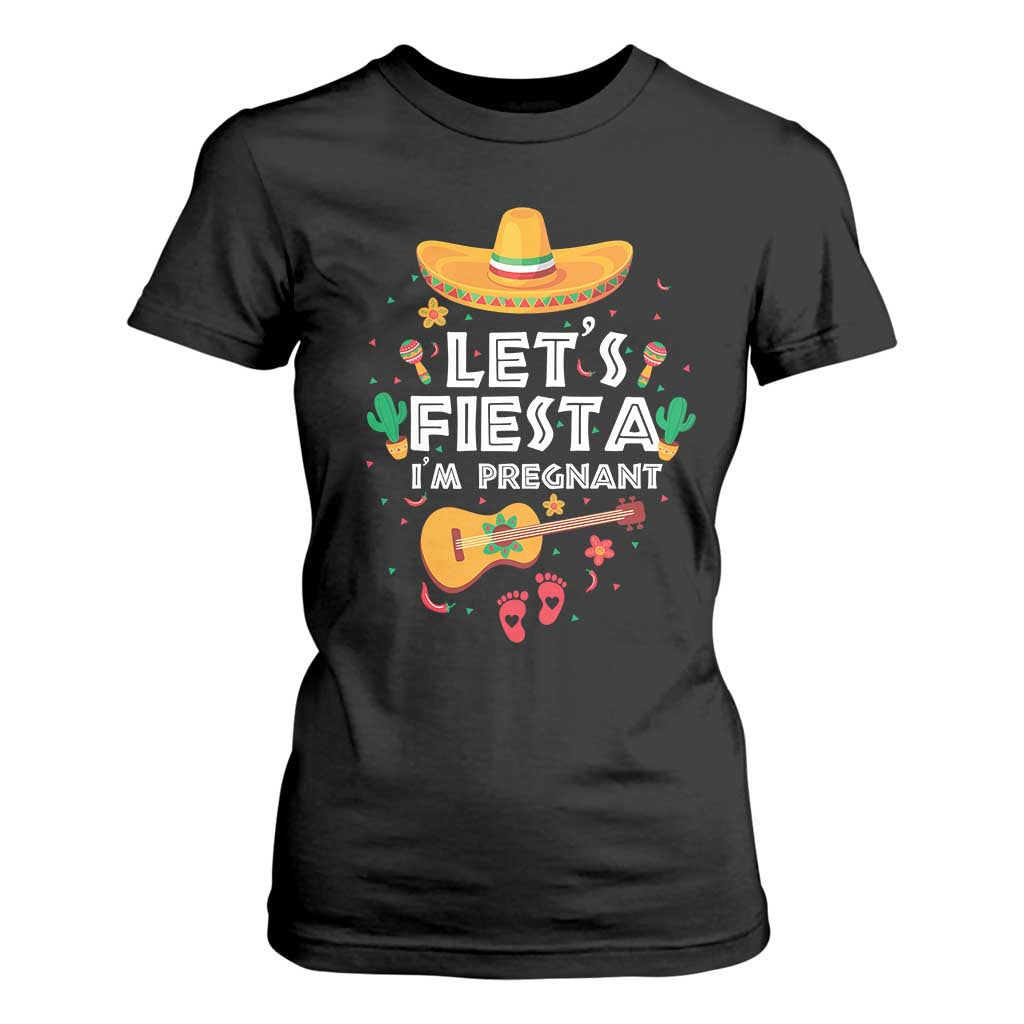 Funny Cinco De Mayo Pregnancy Announcement T Shirt For Women Let's Fiesta I'm Pregnant Mexico Festival TS11 Black Print Your Wear