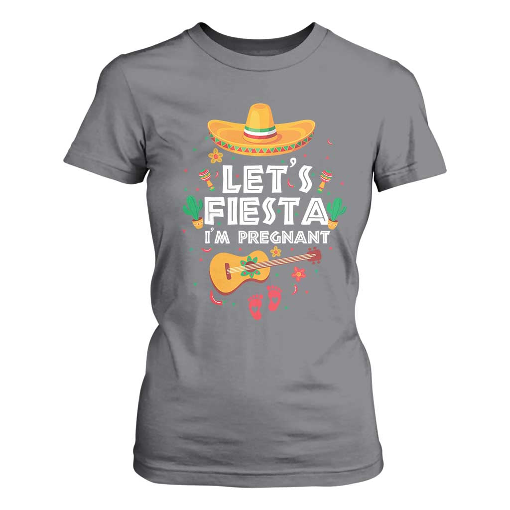 Funny Cinco De Mayo Pregnancy Announcement T Shirt For Women Let's Fiesta I'm Pregnant Mexico Festival TS11 Charcoal Print Your Wear