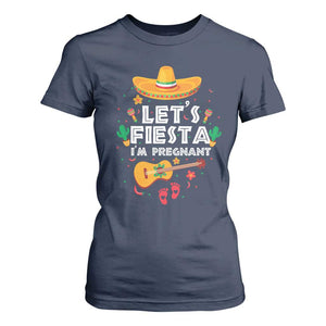 Funny Cinco De Mayo Pregnancy Announcement T Shirt For Women Let's Fiesta I'm Pregnant Mexico Festival TS11 Navy Print Your Wear