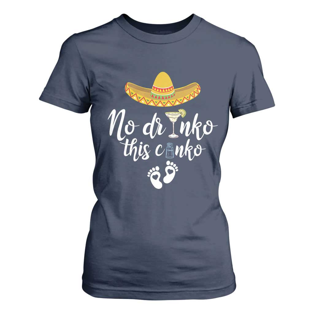 Funny Cinco De Mayo Pregnancy Reveal T Shirt For Women No Drinko This Cinko Sombrero Hat TS11 Navy Print Your Wear