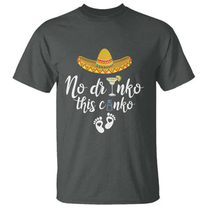 Funny Cinco De Mayo Pregnancy Reveal T Shirt No Drinko This Cinko Sombrero Hat TS11 Dark Heather Print Your Wear