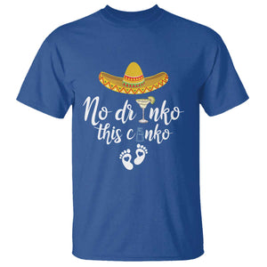 Funny Cinco De Mayo Pregnancy Reveal T Shirt No Drinko This Cinko Sombrero Hat TS11 Royal Blue Print Your Wear