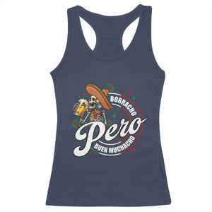 Funny Cinco De Mayo Racerback Tank Top Borracho Pero Buen Muchacho Mexican Skeleton With Beers TS11 Navy Print Your Wear
