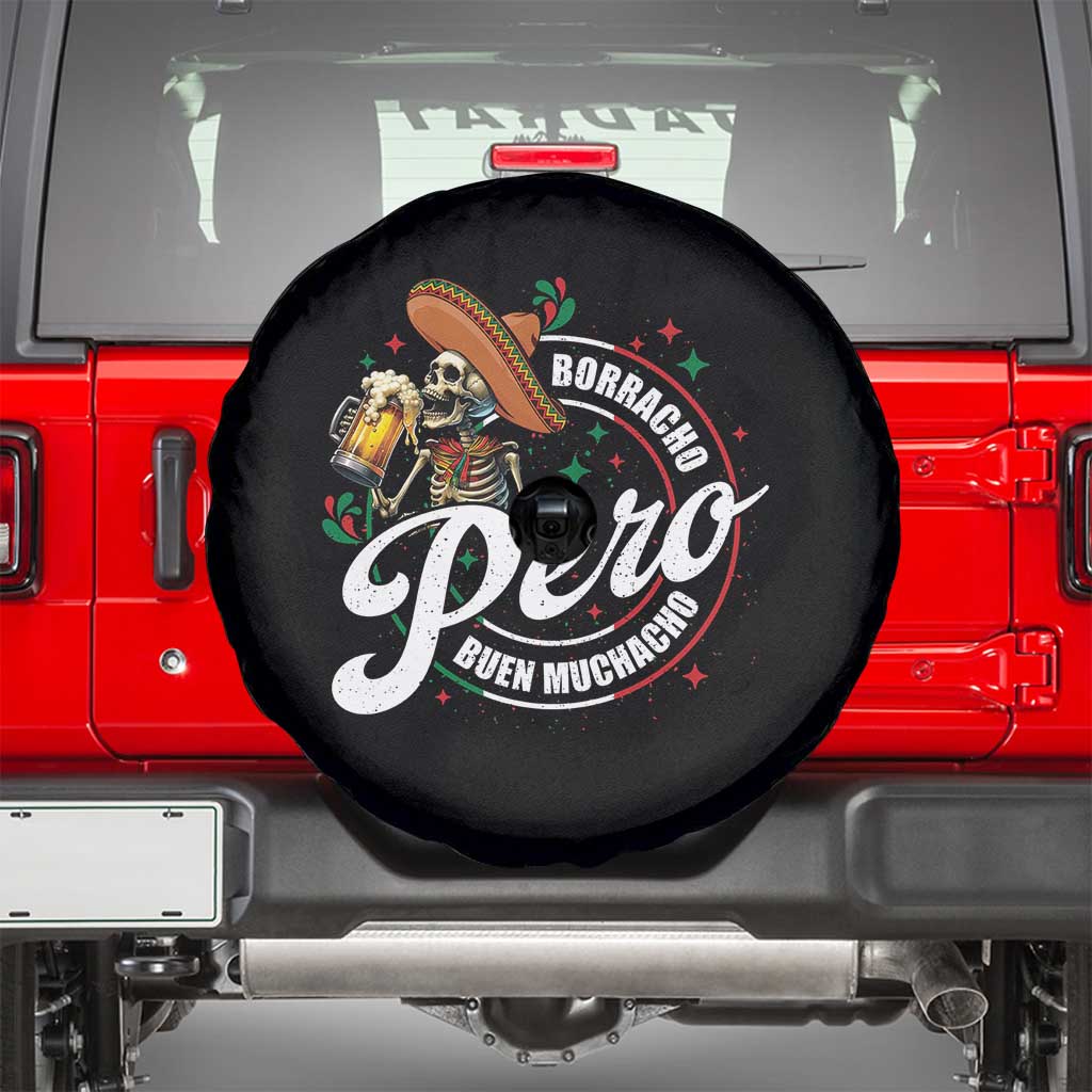 Funny Cinco De Mayo Spare Tire Cover Borracho Pero Buen Muchacho Mexican Skeleton With Beers TS11 Black Print Your Wear