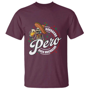 Funny Cinco De Mayo T Shirt Borracho Pero Buen Muchacho Mexican Skeleton With Beers TS11 Maroon Print Your Wear