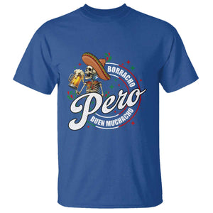 Funny Cinco De Mayo T Shirt Borracho Pero Buen Muchacho Mexican Skeleton With Beers TS11 Royal Blue Print Your Wear