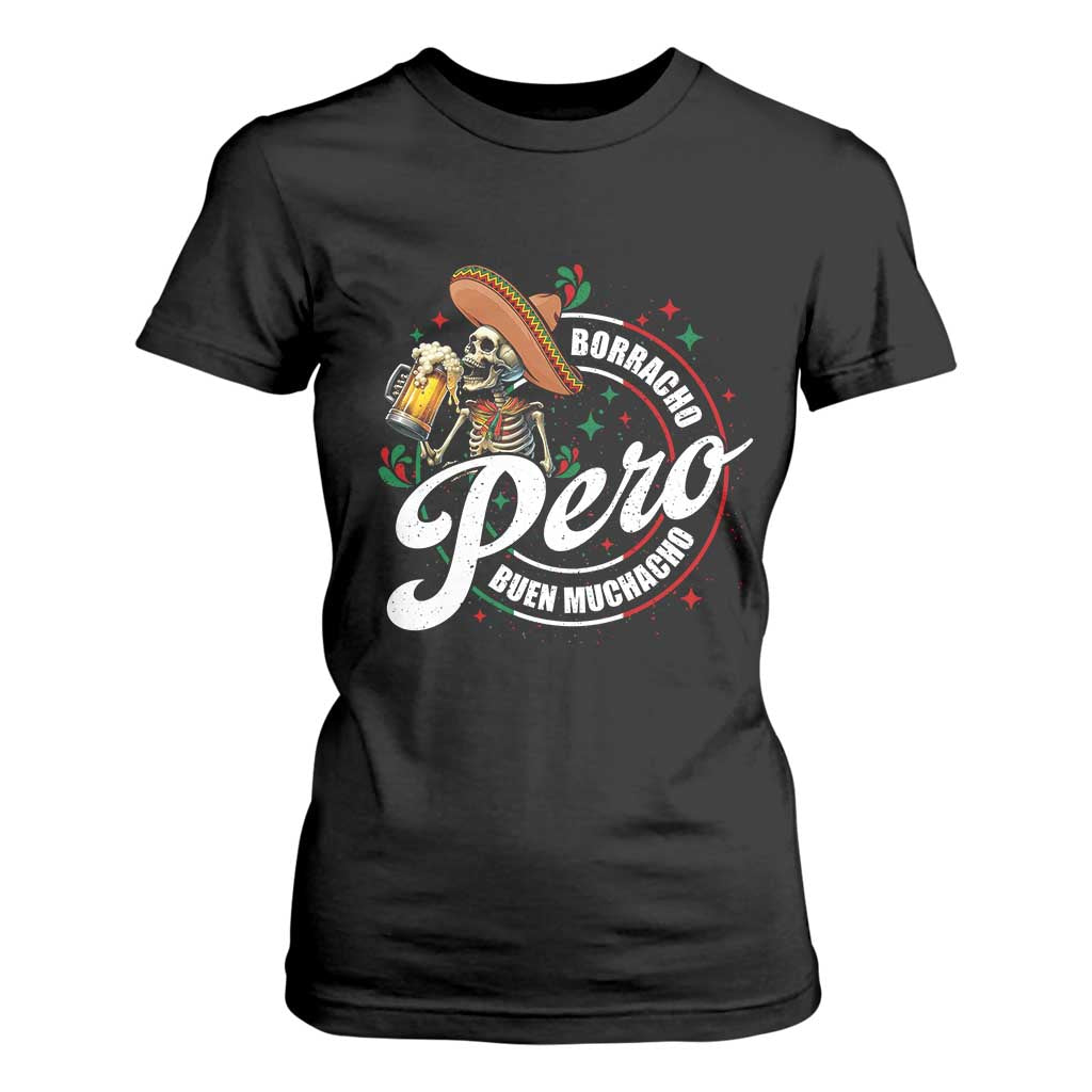 Funny Cinco De Mayo T Shirt For Women Borracho Pero Buen Muchacho Mexican Skeleton With Beers TS11 Black Print Your Wear