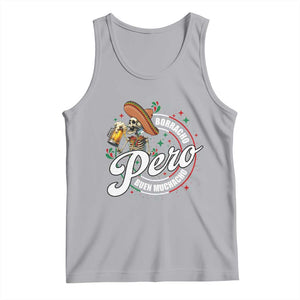 Funny Cinco De Mayo Tank Top Borracho Pero Buen Muchacho Mexican Skeleton With Beers TS11 Athletic Heather Print Your Wear