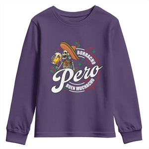 Funny Cinco De Mayo Youth Sweatshirt Borracho Pero Buen Muchacho Mexican Skeleton With Beers TS11 Purple Print Your Wear