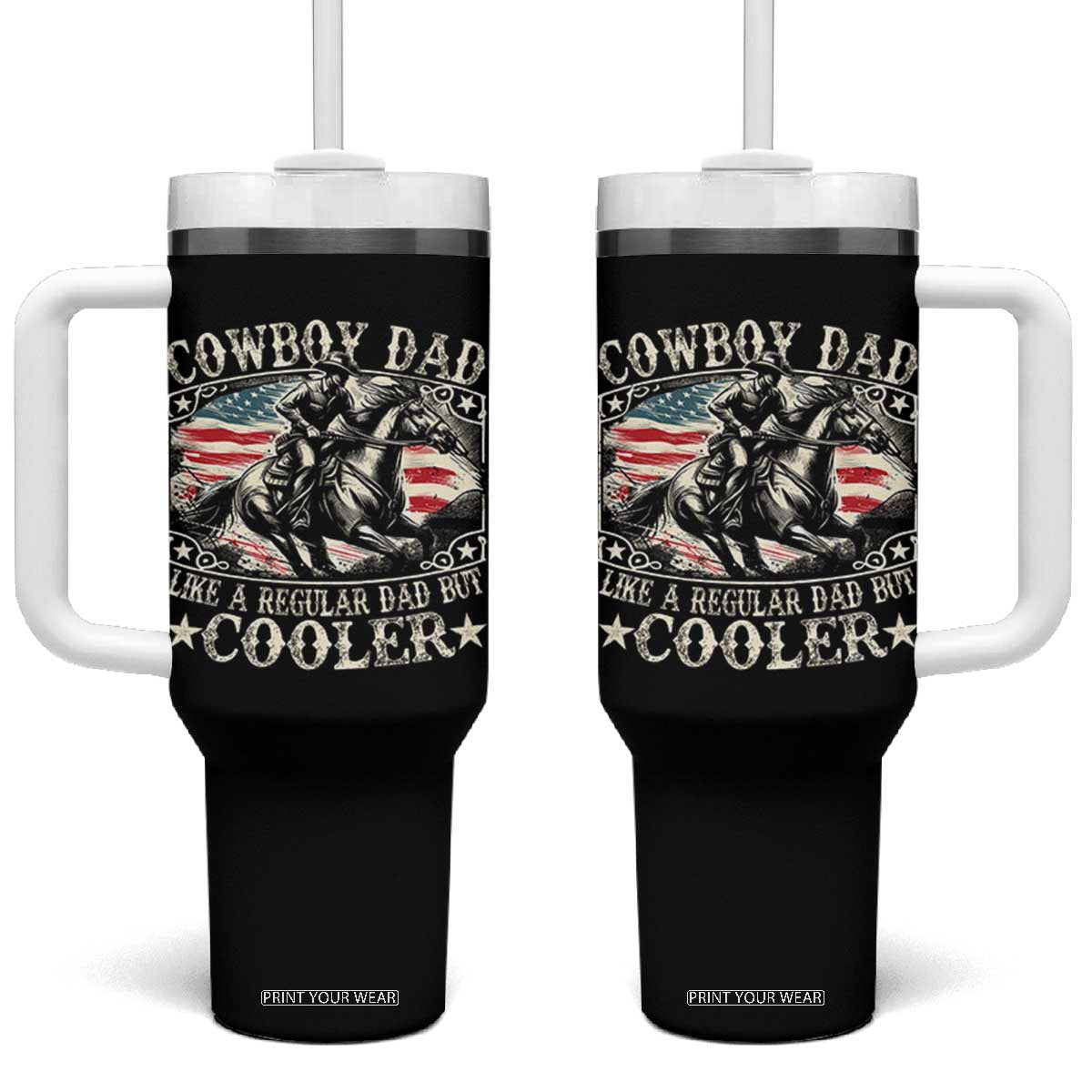 Funny Cowboy Dad Like A Regular Dad But Cooler Tumbler With Handle Western Country Dad Fathers Day TS11 One Size: 40 oz Black Print Your Wear
