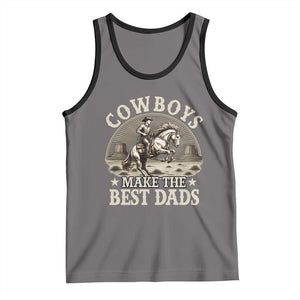 Funny Cowboys Make The Best Dads Tank Top Western Country Father's Day TS11 Deep Heather Black Print Your Wear