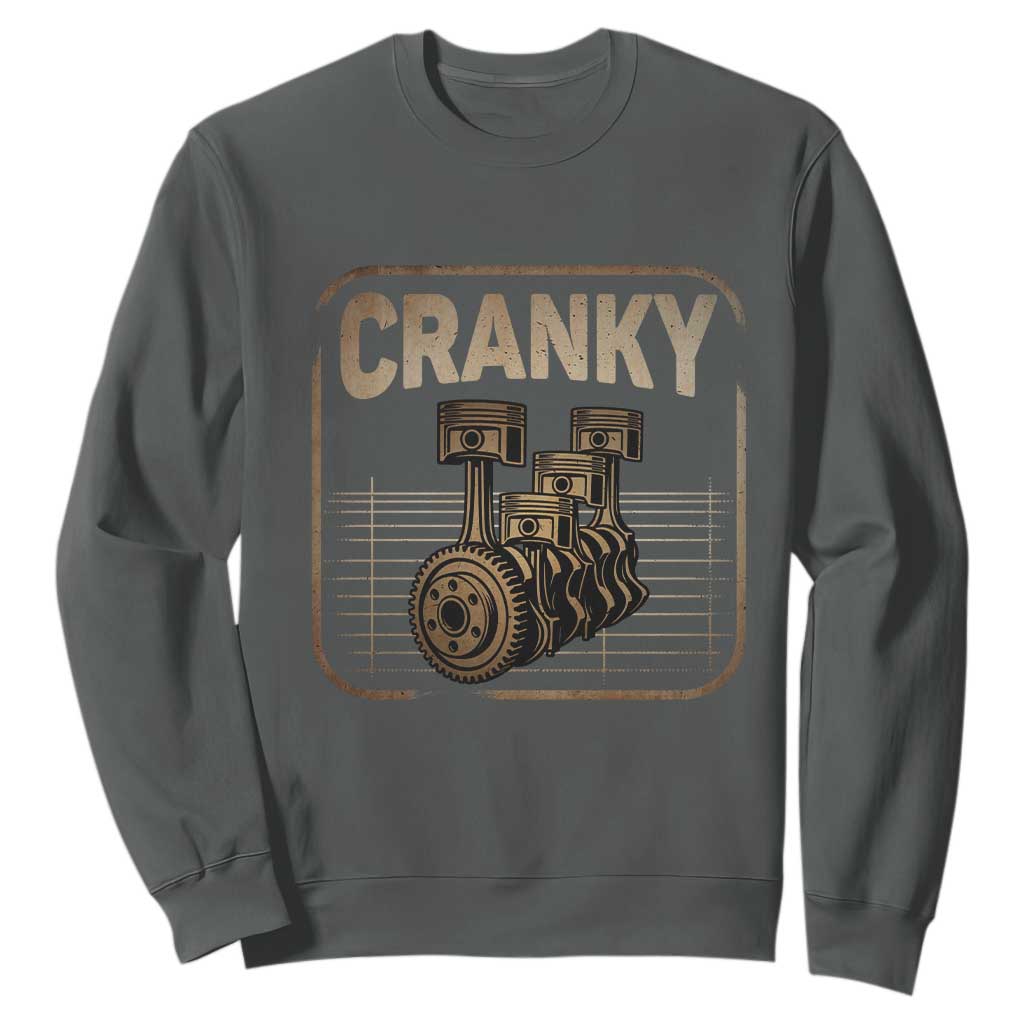 Funny Cranky Car Engine Crankshaft Cars Lover Mechanics Sweatshirt Fathers Day TS11 Dark Heather Print Your Wear