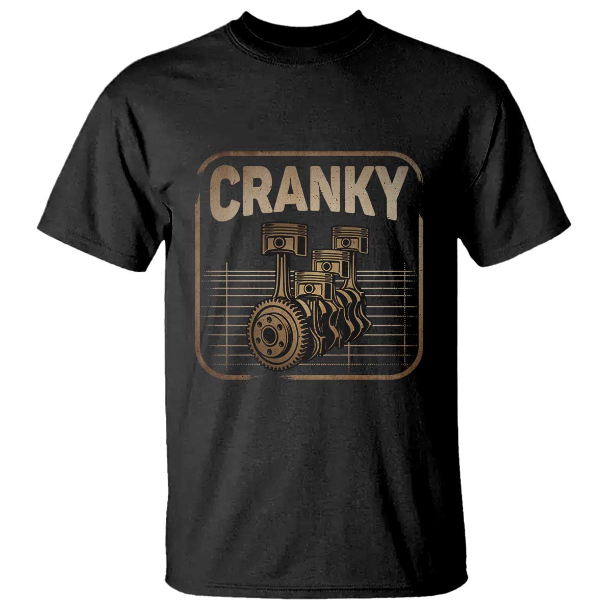 Funny Cranky Car Engine Crankshaft Cars Lover Mechanics T Shirt Fathers Day TS11 Black Print Your Wear