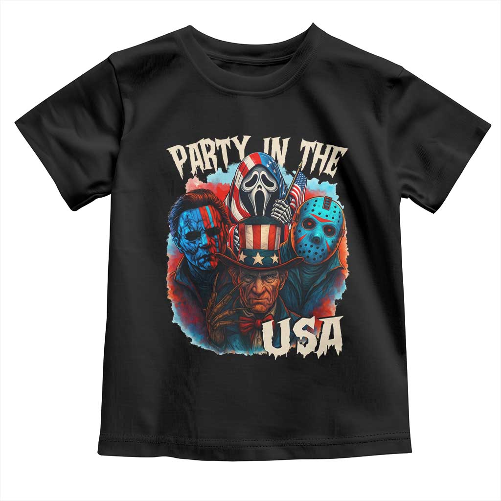 Funny Creepy 4th Of July Party In The USA Toddler T Shirt 4th Of July Horror Movie Independence Day TS11 Black Print Your Wear