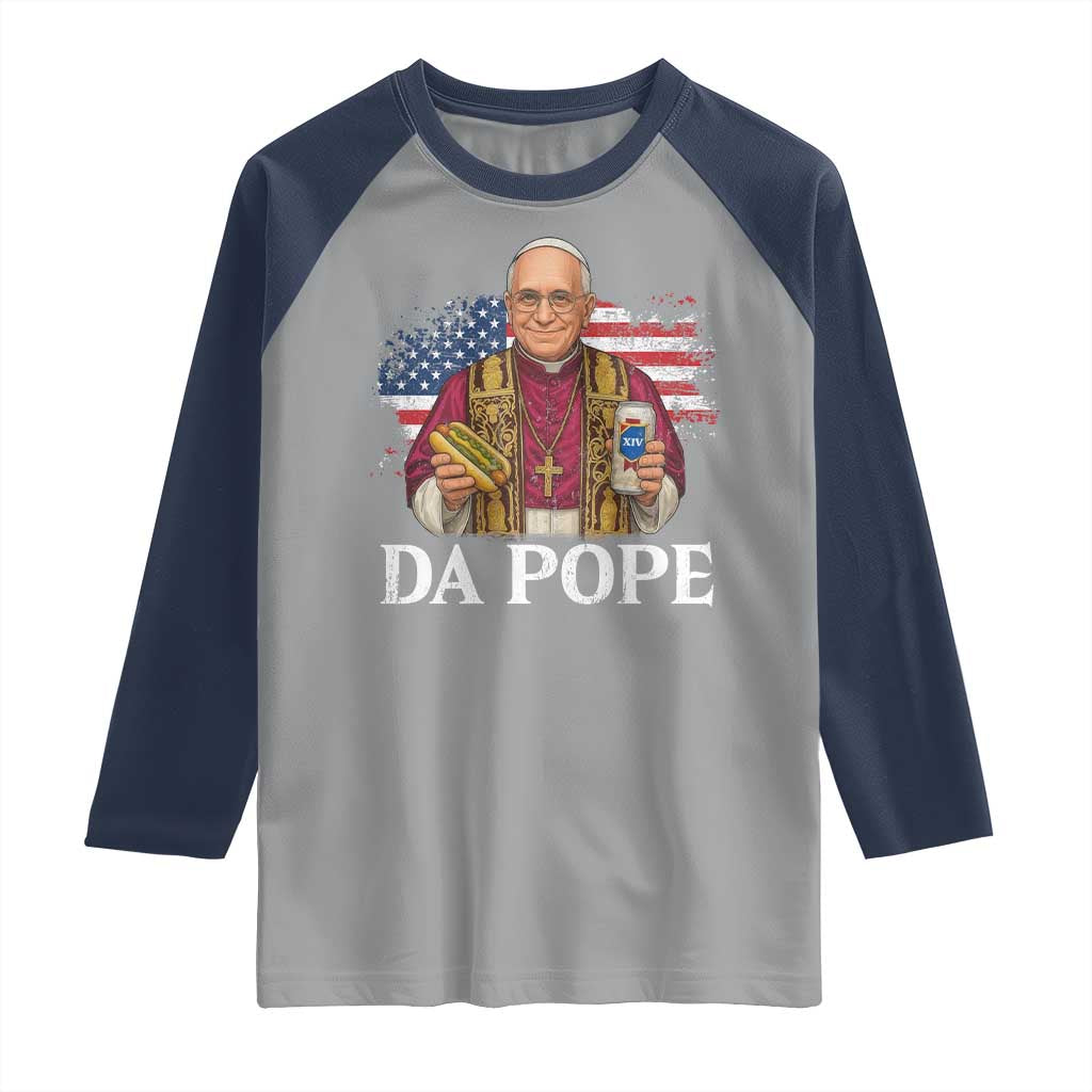 Funny Da Pope America Chicago Leo XIV Raglan Shirt Hotdog And Beer TS11 Sport Gray Navy Print Your Wear