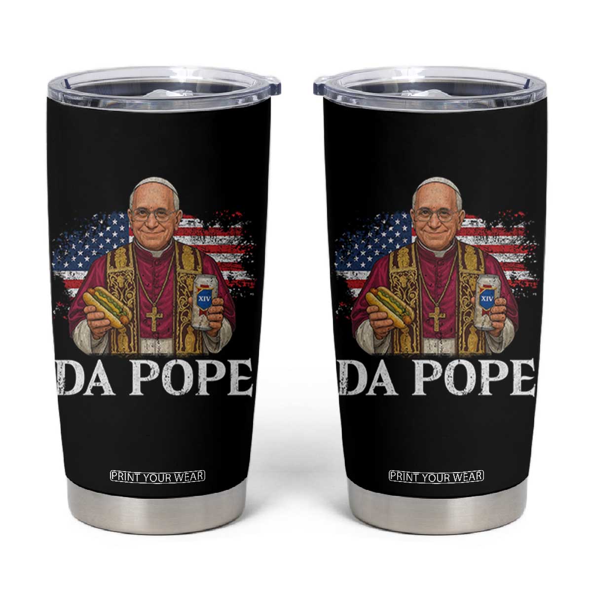 Funny Da Pope America Chicago Leo XIV Tumbler Cup Hotdog And Beer TS11 Black Print Your Wear
