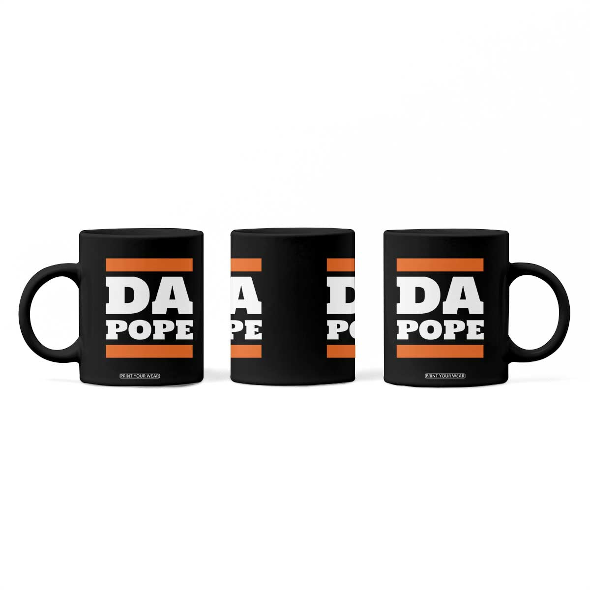 Funny Da Pope From America Chicago Coffee Mug TS11 Print Your Wear