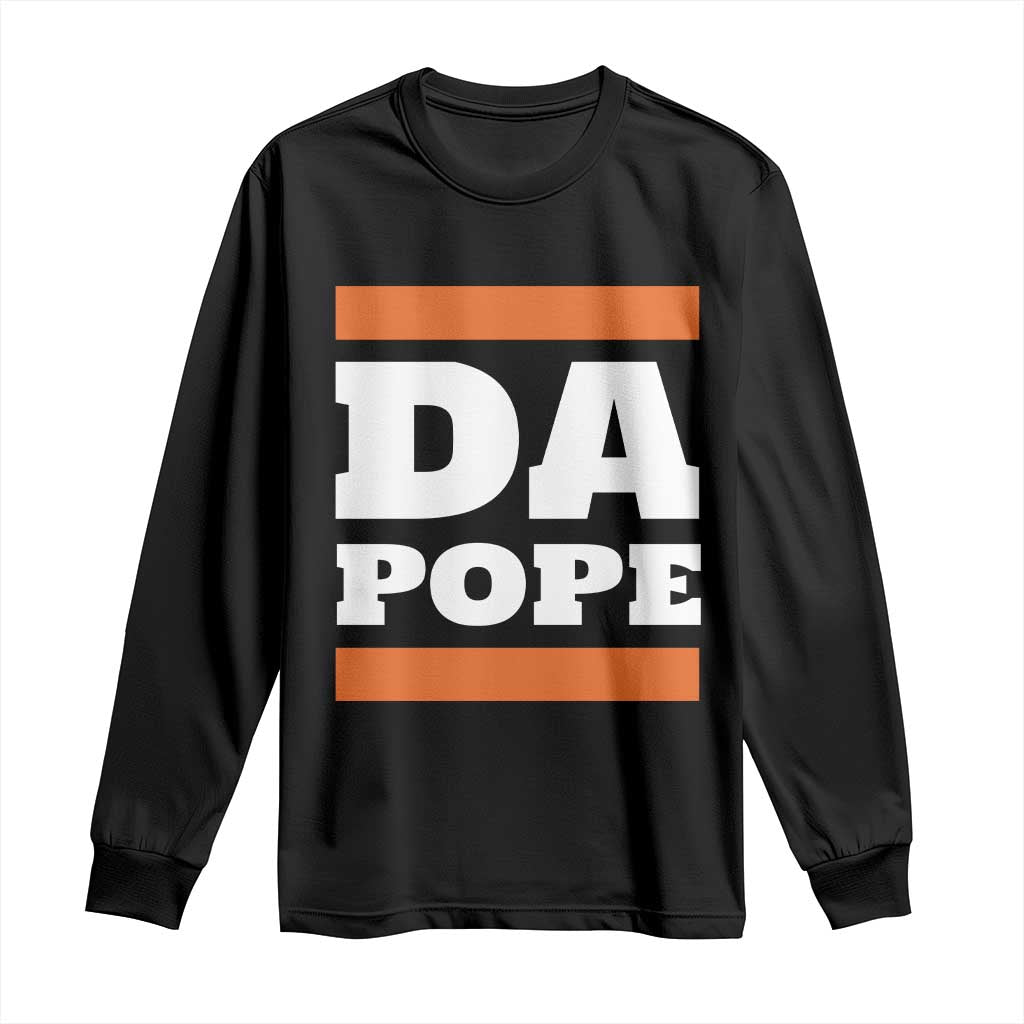 Funny Da Pope From America Chicago Long Sleeve Shirt TS11 Black Print Your Wear