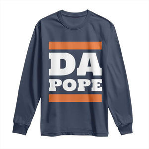 Funny Da Pope From America Chicago Long Sleeve Shirt TS11 Navy Print Your Wear