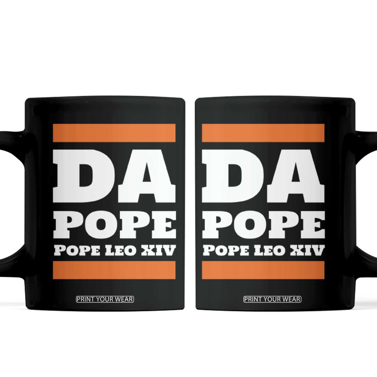 Funny Da Pope From America Chicago Pope Leo XIV Coffee Mug TS11 Black Print Your Wear