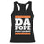 Funny Da Pope From America Chicago Pope Leo XIV Racerback Tank Top TS11 Black Print Your Wear