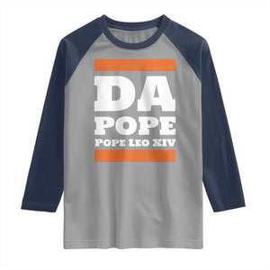 Funny Da Pope From America Chicago Pope Leo XIV Raglan Shirt TS11 Sport Gray Navy Print Your Wear