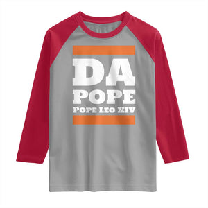 Funny Da Pope From America Chicago Pope Leo XIV Raglan Shirt TS11 Sport Gray Red Print Your Wear