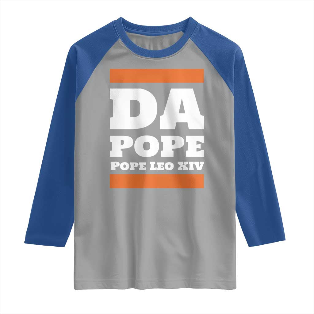 Funny Da Pope From America Chicago Pope Leo XIV Raglan Shirt TS11 Sport Gray Royal Print Your Wear