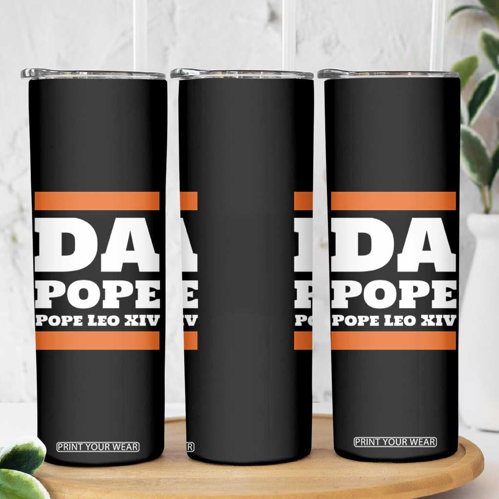 Funny Da Pope From America Chicago Pope Leo XIV Skinny Tumbler TS11 Print Your Wear