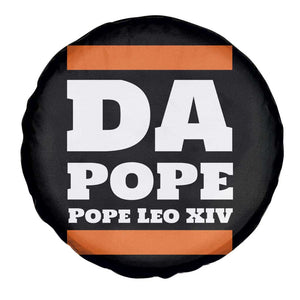 Funny Da Pope From America Chicago Pope Leo XIV Spare Tire Cover TS11 Print Your Wear