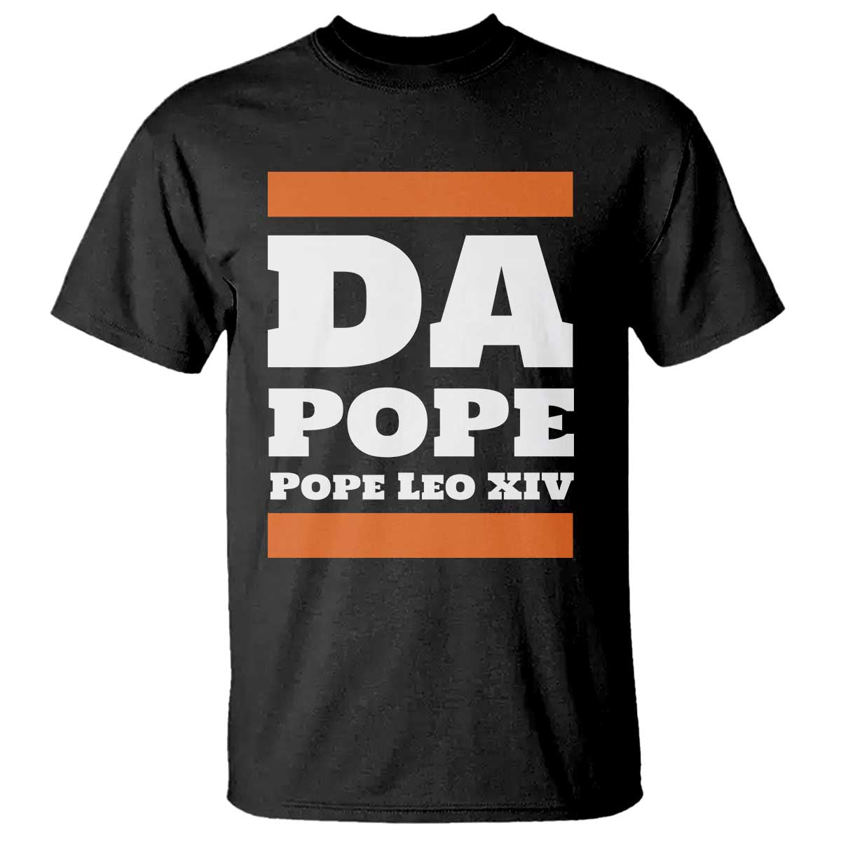 Funny Da Pope From America Chicago Pope Leo XIV T Shirt TS11 Black Print Your Wear