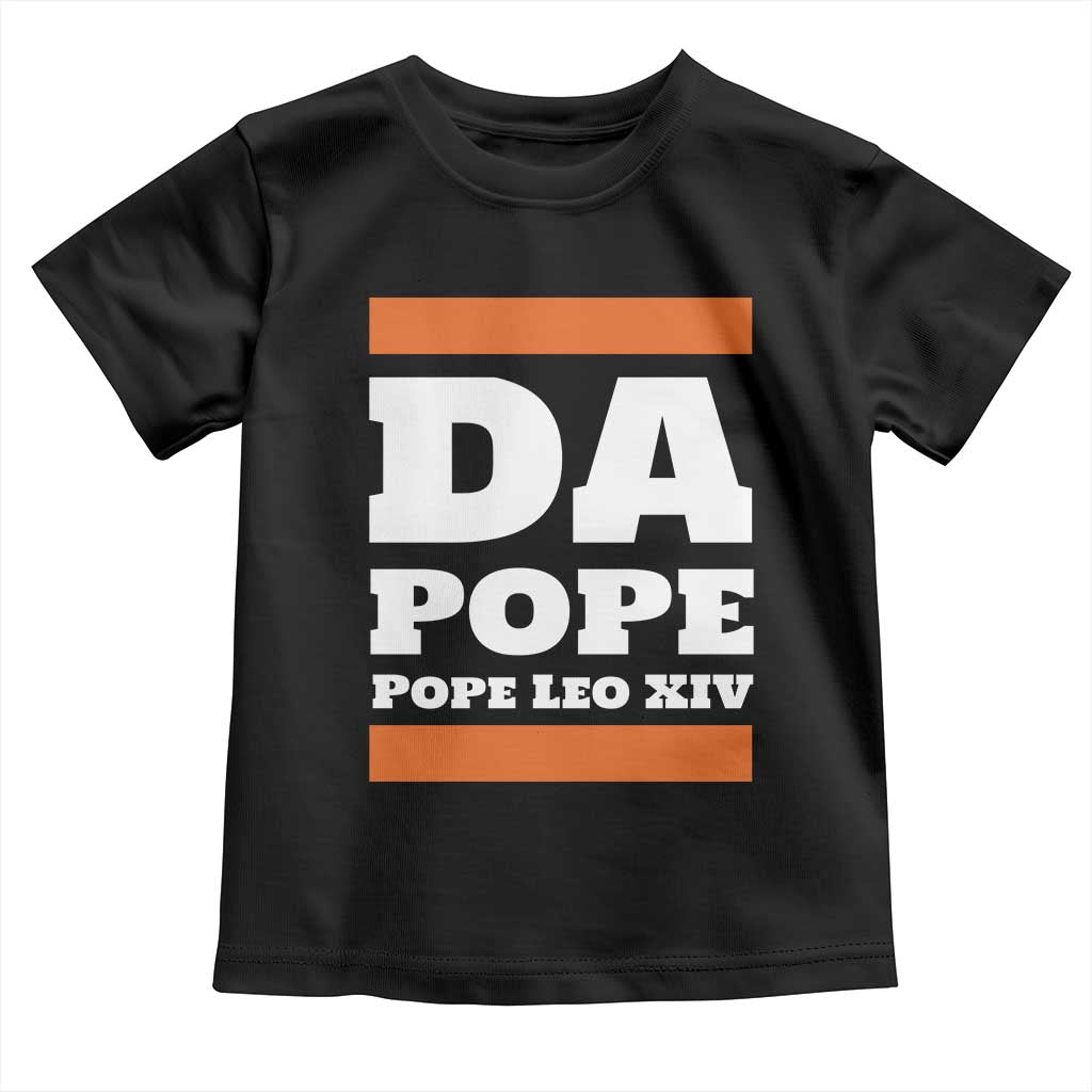 Funny Da Pope From America Chicago Pope Leo XIV Toddler T Shirt TS11 Black Print Your Wear