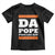 Funny Da Pope From America Chicago Pope Leo XIV Toddler T Shirt TS11 Black Print Your Wear
