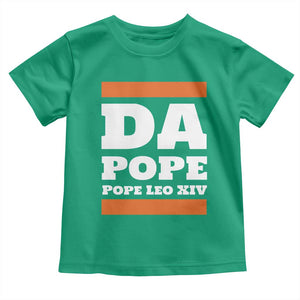 Funny Da Pope From America Chicago Pope Leo XIV Toddler T Shirt TS11 Irish Green Print Your Wear