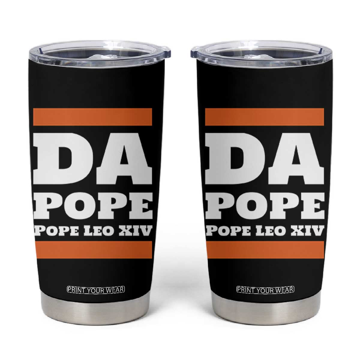 Funny Da Pope From America Chicago Pope Leo XIV Tumbler Cup TS11 Black Print Your Wear