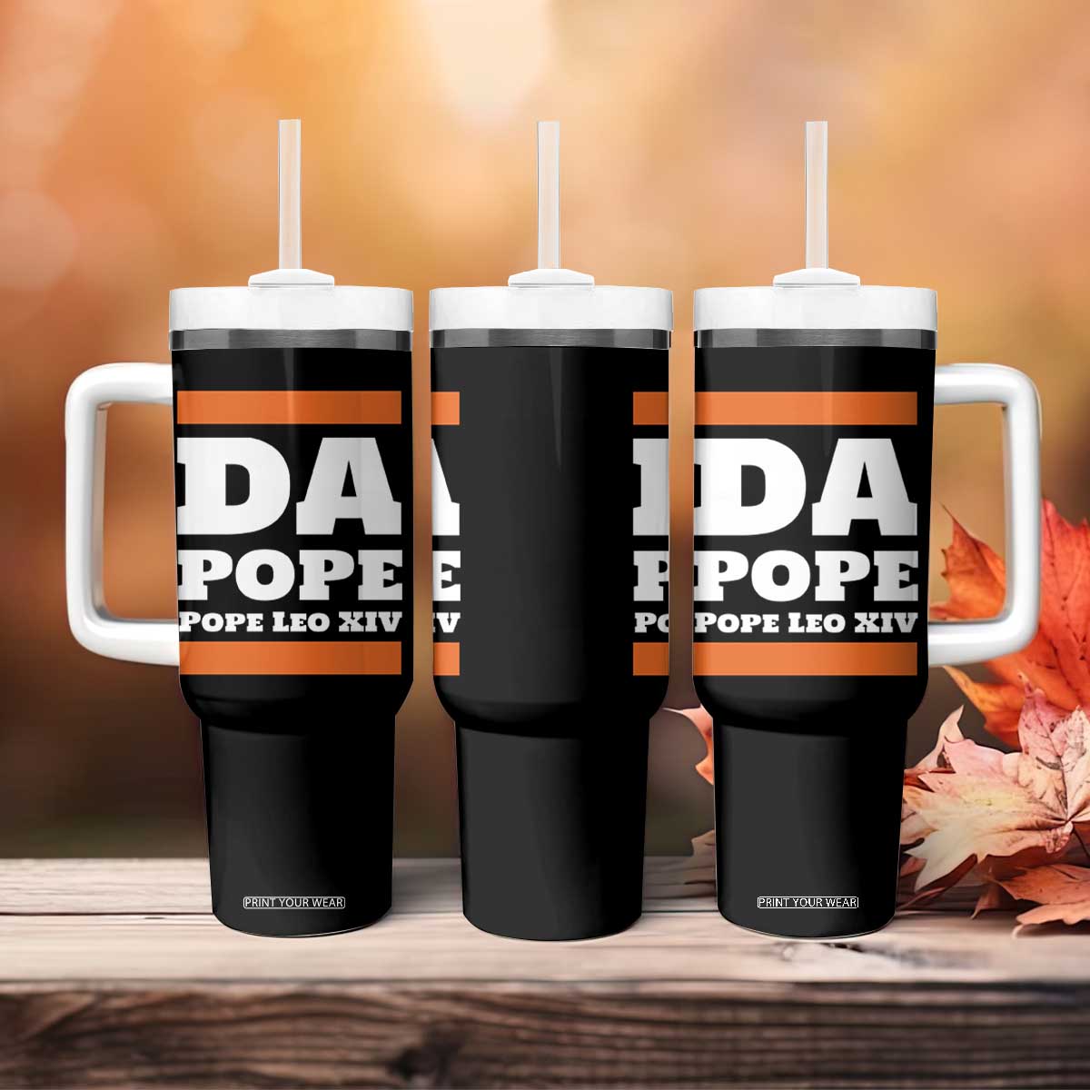 Funny Da Pope From America Chicago Pope Leo XIV Tumbler With Handle TS11 Print Your Wear