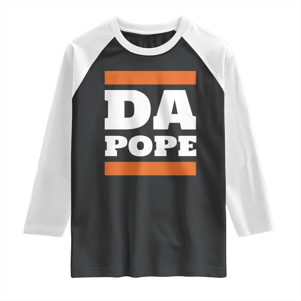 Funny Da Pope From America Chicago Raglan Shirt TS11 Black White Print Your Wear